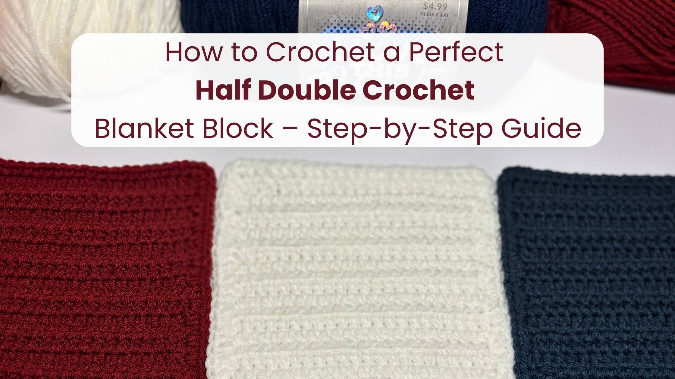 yarn and half double crochet blanket blocks