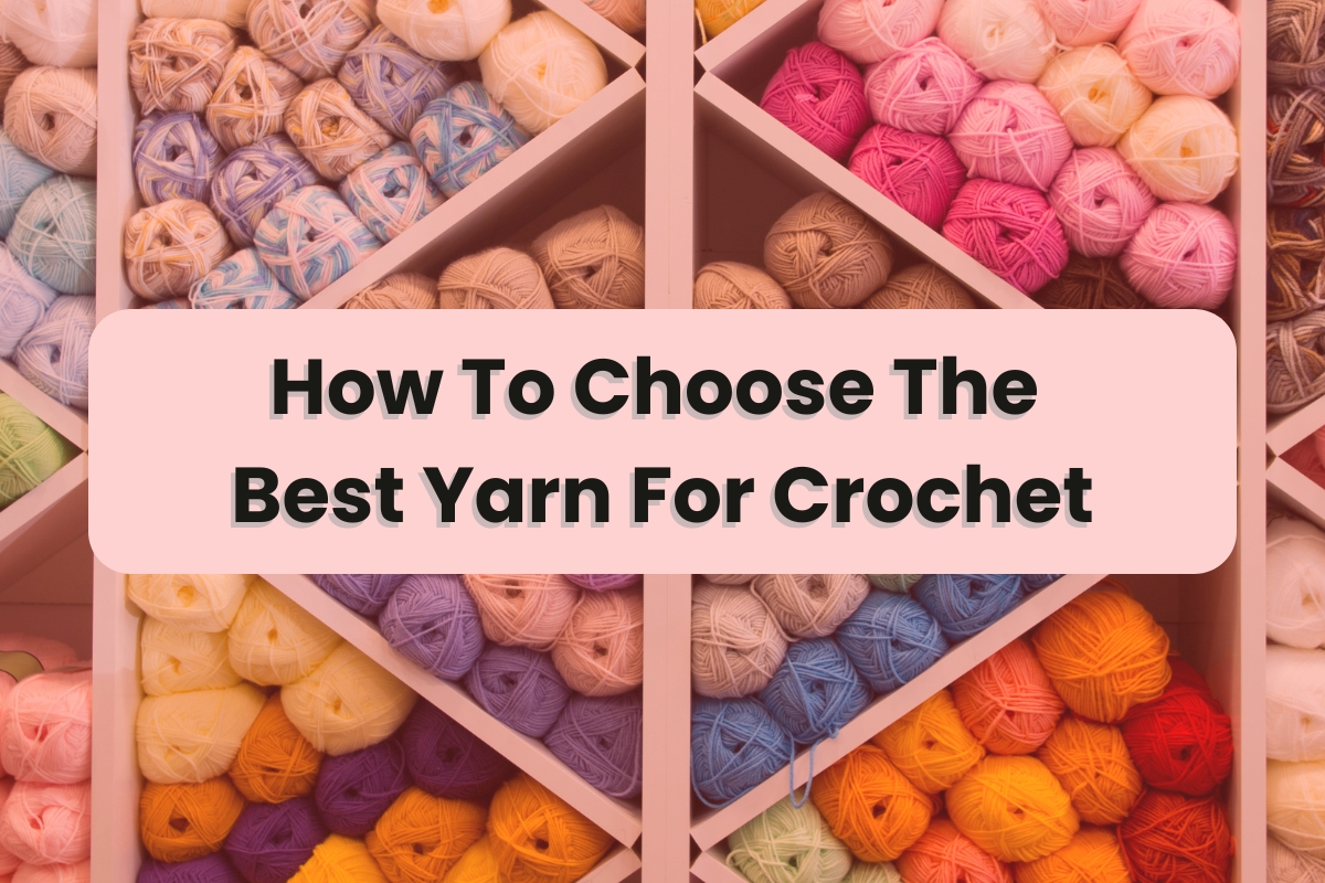 yarn on a shelf with text how to choose the best yarn for your project